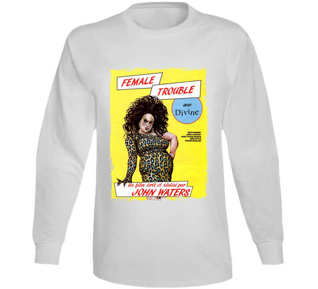 Female Trouble 70s Underground Classic French Movie T Shirt