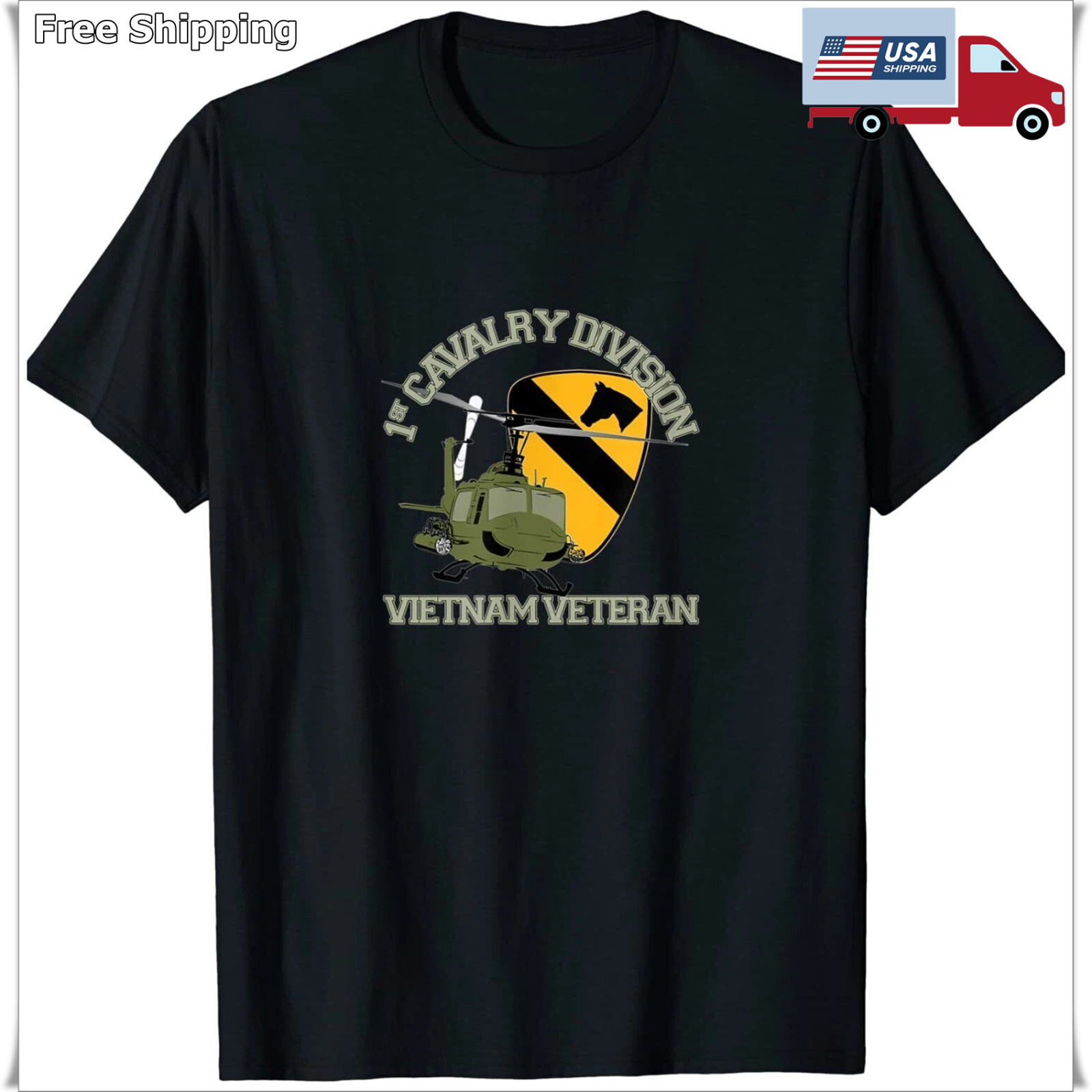 NEW LIMITED 1st Cavalry Division Vietnam Veteran UH1 Gunship Veteran Day T-Shirt
