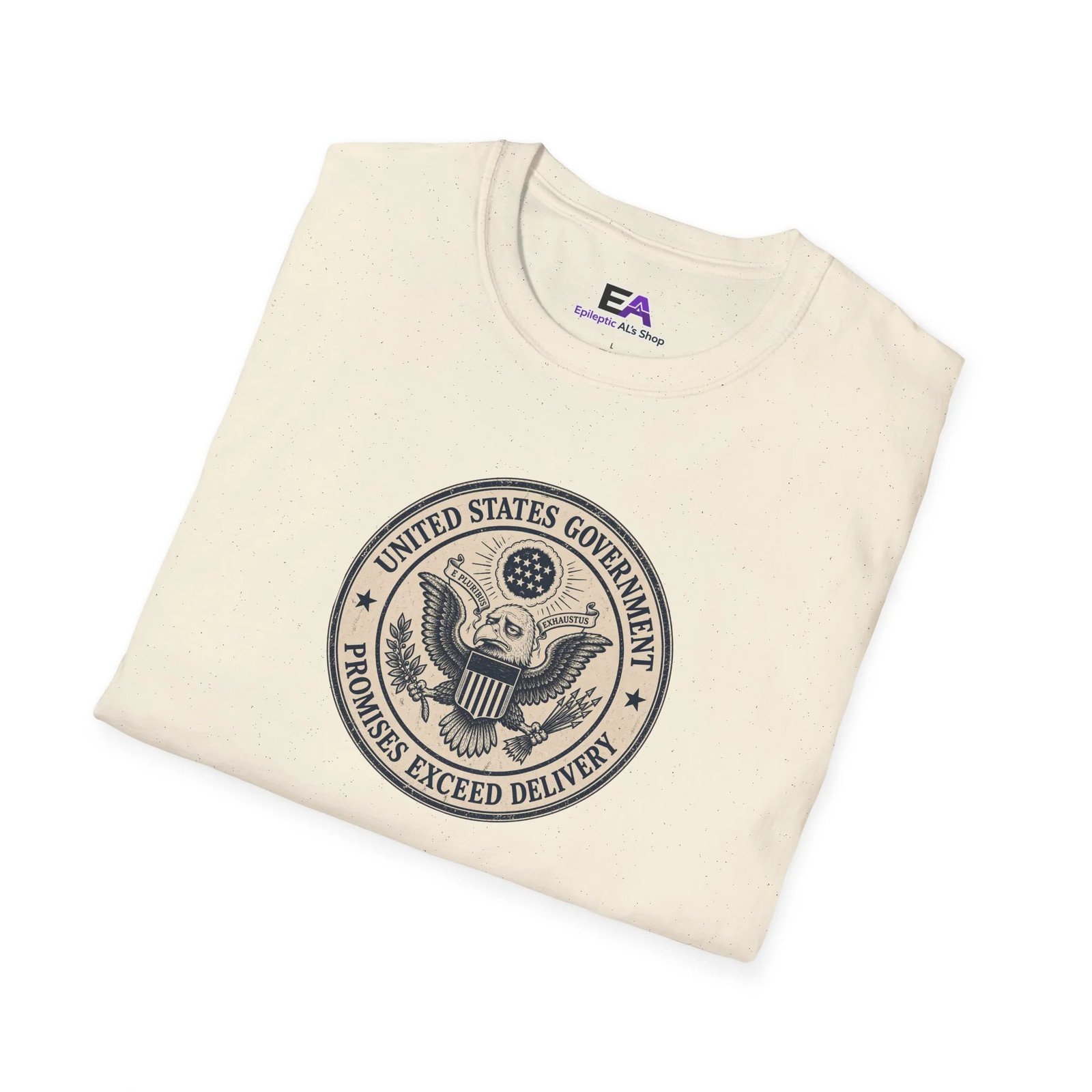 US Government Seal T Shirt Promises Exceed Delivery Funny Unisex Graphic Tee