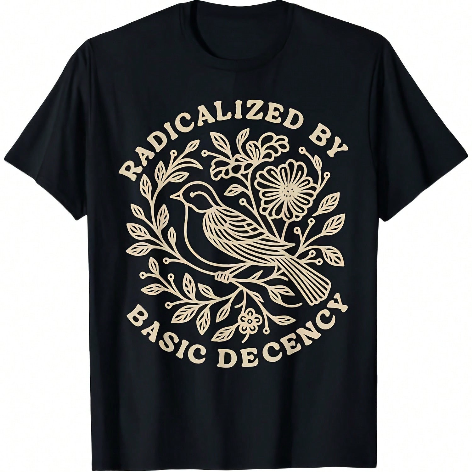 Radicalized By Basic Decency Floral Wos T-Shirt