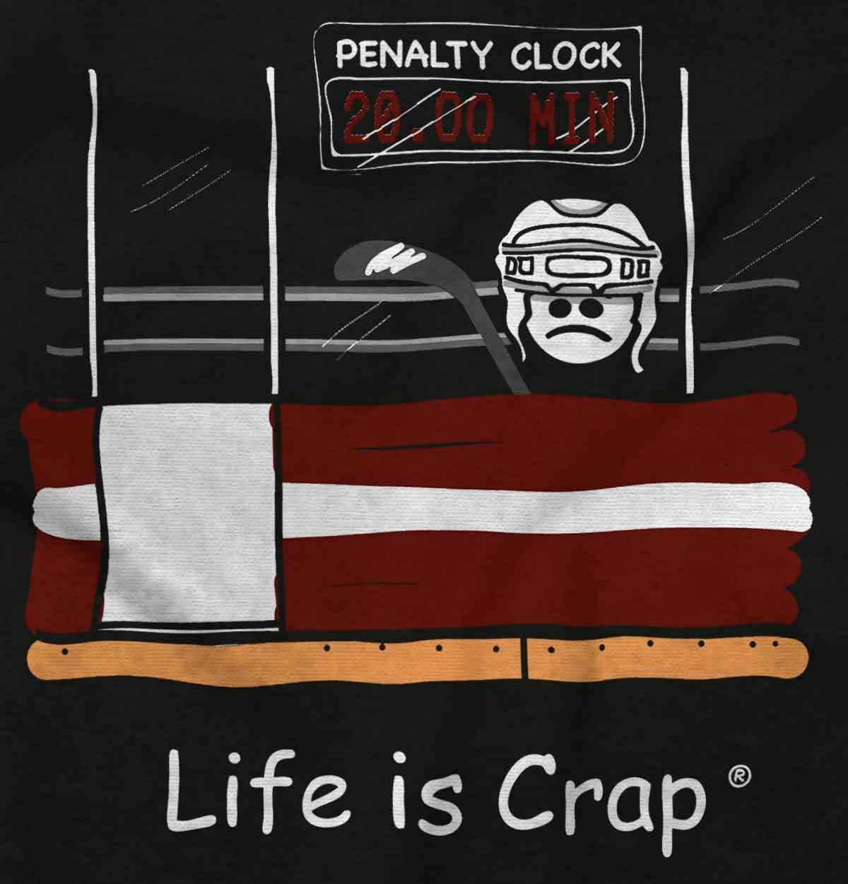 Life is Crap Hockey Penalty Box Sports Gift Mens Short Sleeve Crewneck Tee
