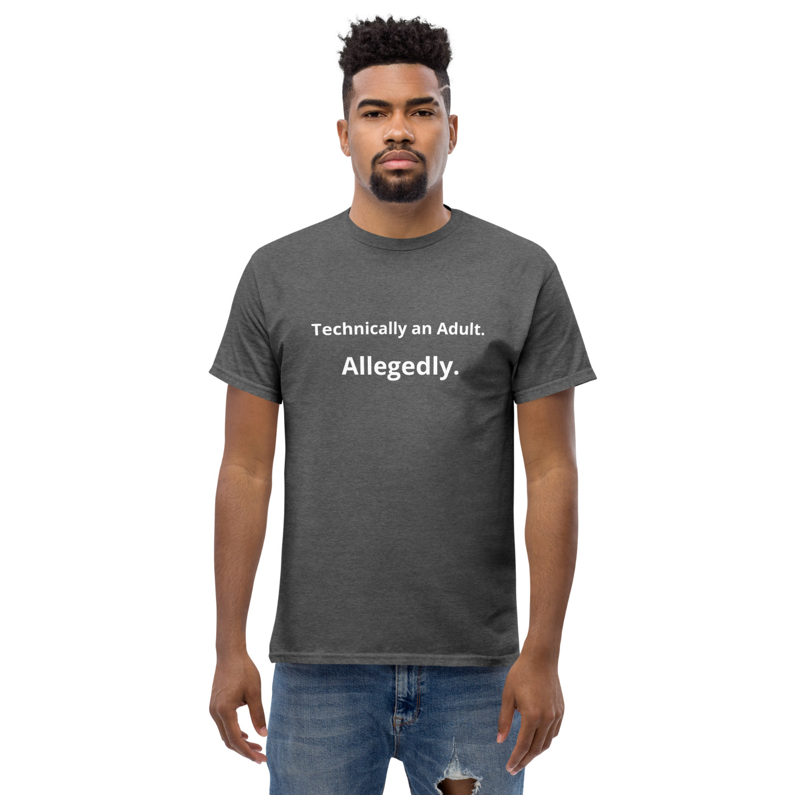 Technically An Adult Allegedly T Shirt Funny Gen X Sarcastic Millennial Slogan