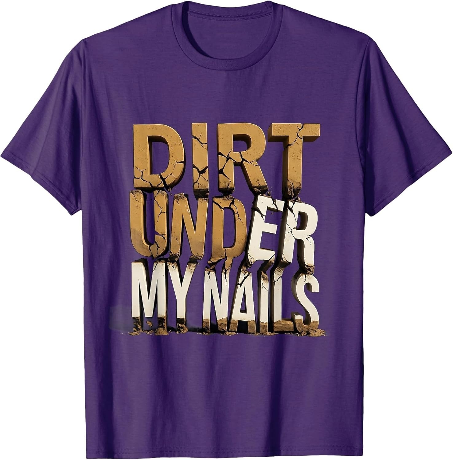 Dirt Under My Nails Hardworking Pride Unisex T-Shirt