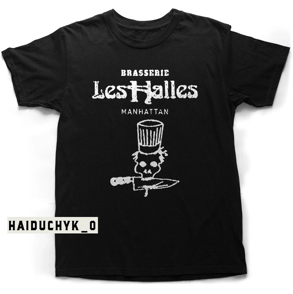 Brasserie Les Halles Shirt Anthony Bourdain’s Old Restaurant T-shirt Size S-5XL