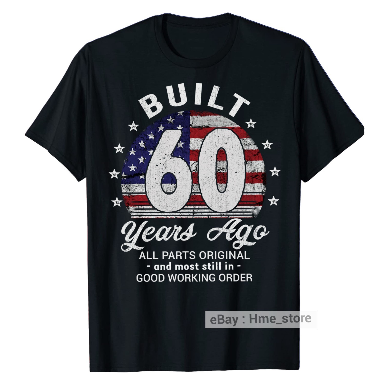 Funny 60th Birthday USA Flag T-Shirt Built 60 Years Old Ago Bday Tee Vintage Men