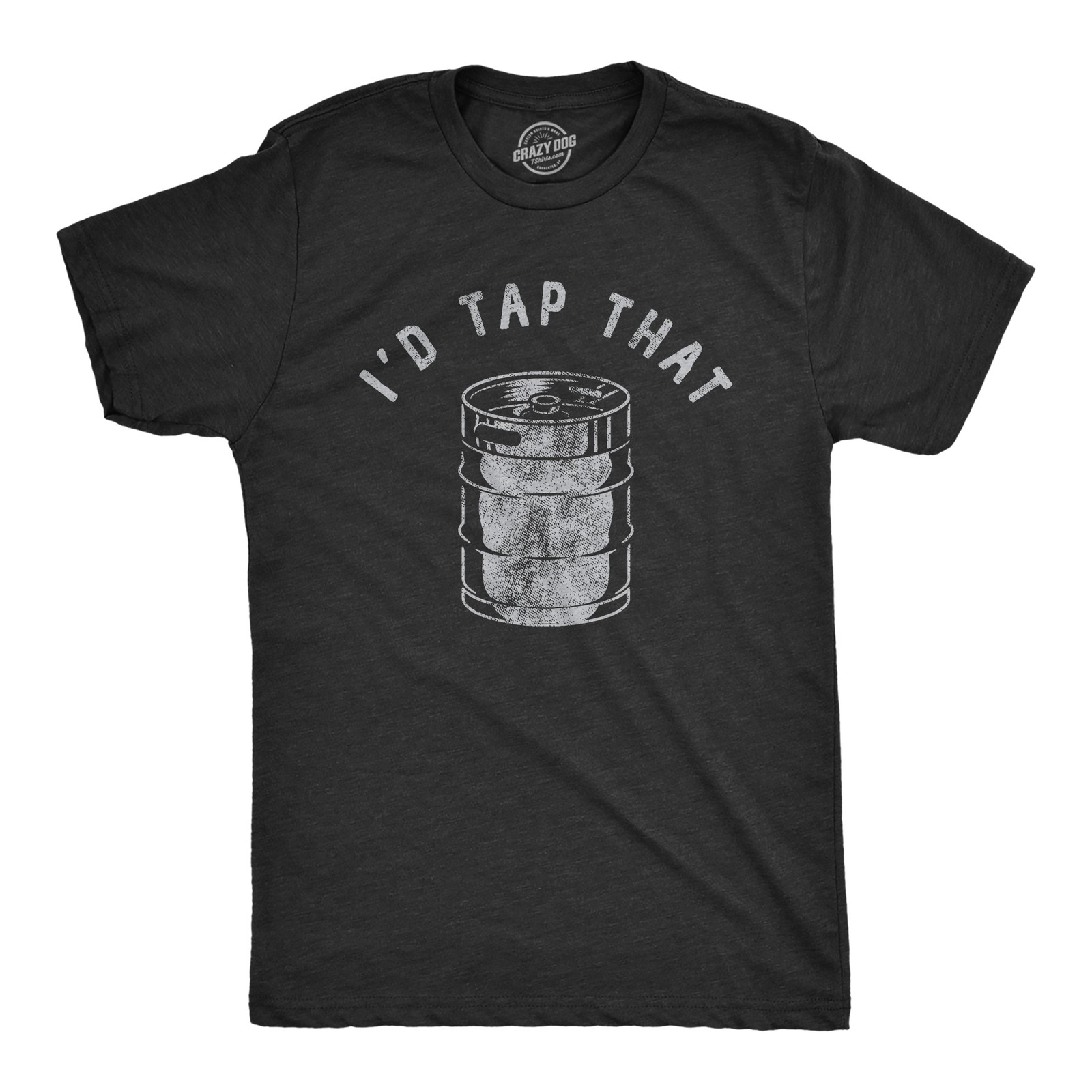 Mens Id Tap That T Shirt Funny Sarcastic Drinking Party Beer Keg Graphic Novelty