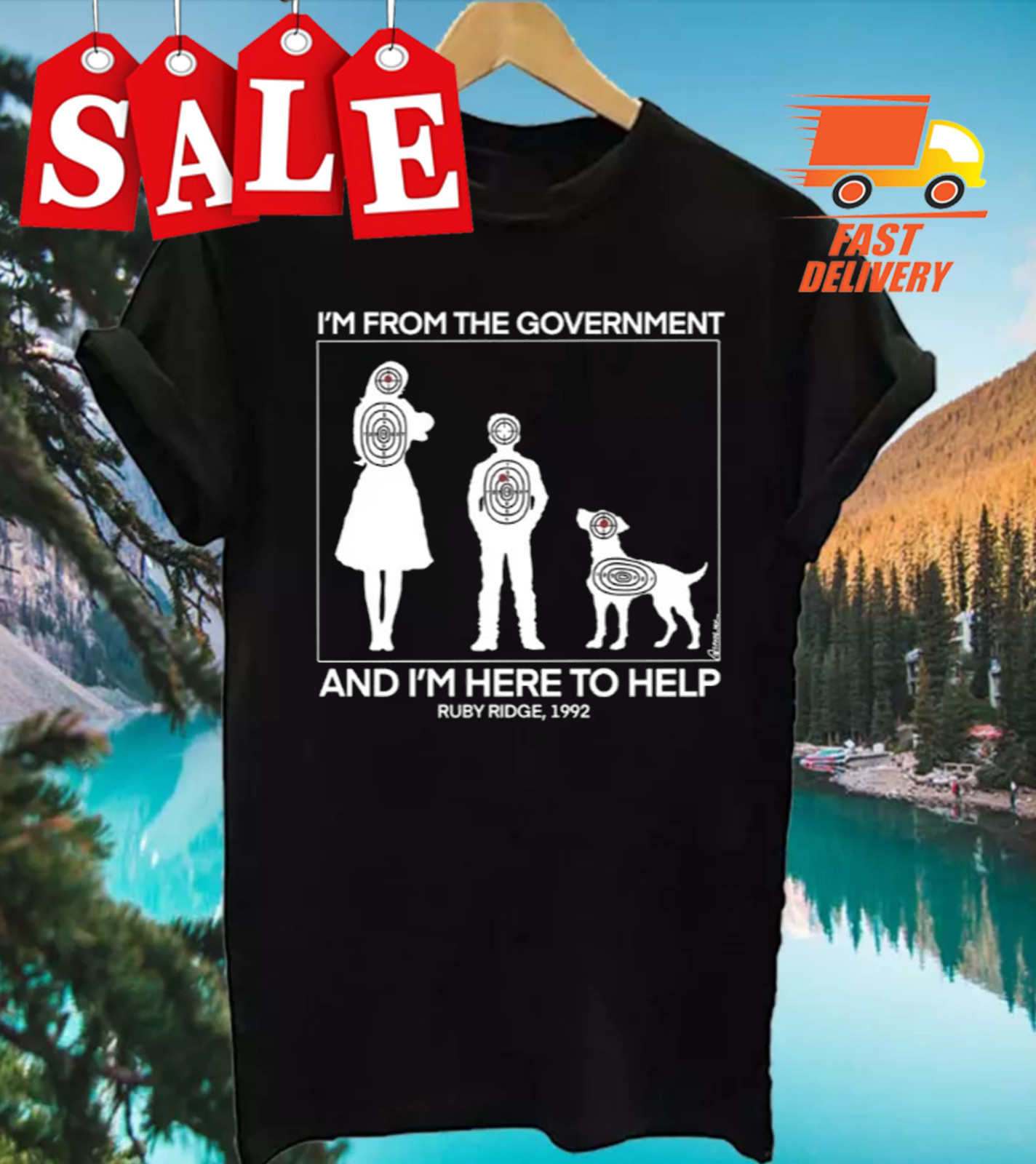I’m From The Government And I’m Here To Help Ruby Ridge 1992 T-Shirt VNX689