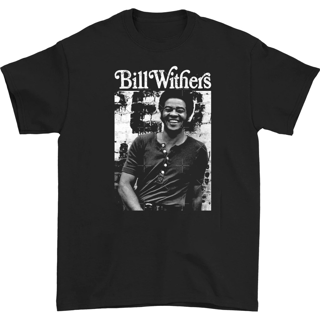 NEW Bill Withers Smile Men T-shirt Black Unisex Tee All Sizes S-5XL XZ981