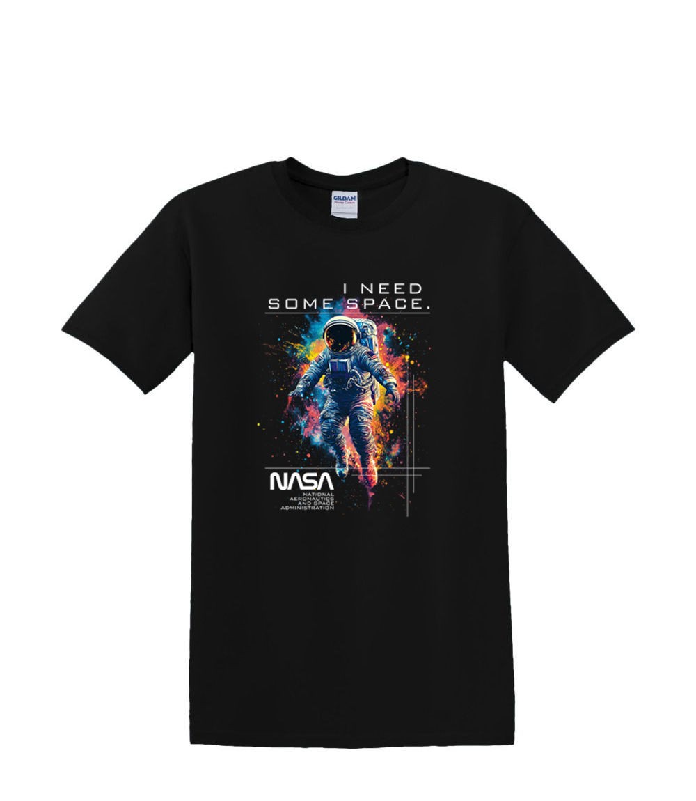 S to 2XL 3XL – n a s a I need my space ASTRONAUT fun humor adult