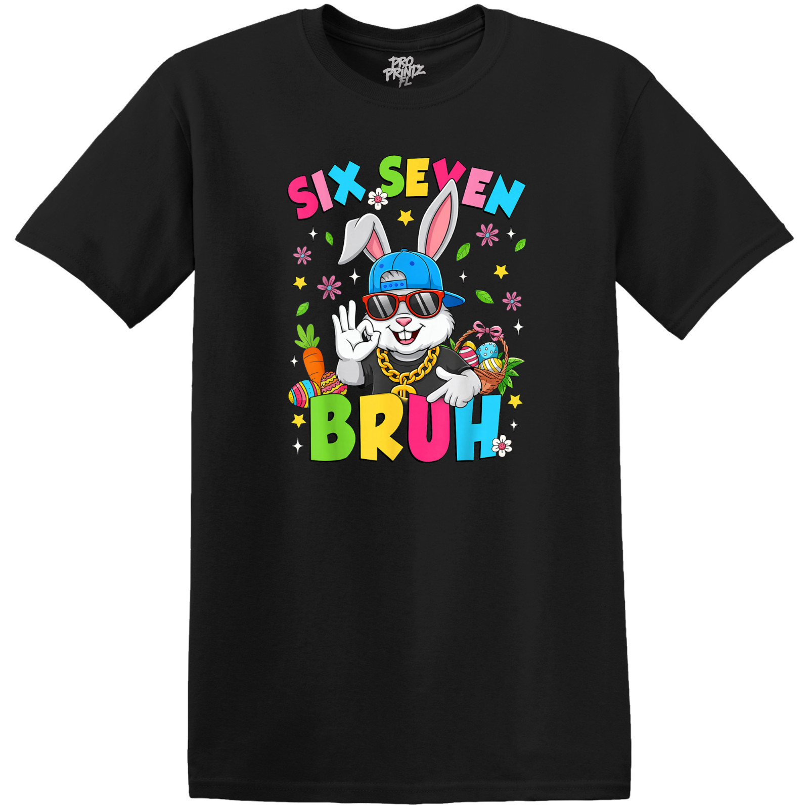 Easter T-Shirt “Six Seven Bruh”