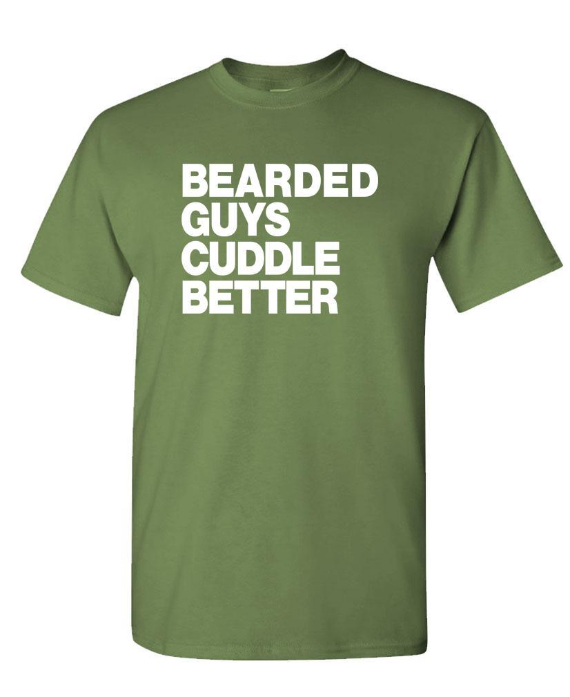 THE BEARDED GUYS Cuddle Better – Unisex Cotton T-Shirt Tee Shirt