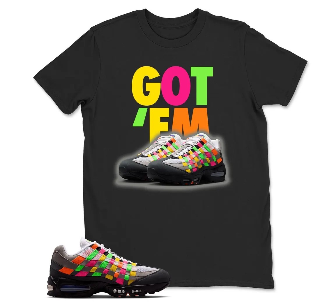 Got EM Shirt to Match Air Max 95 Woven, BLACK/WHITE