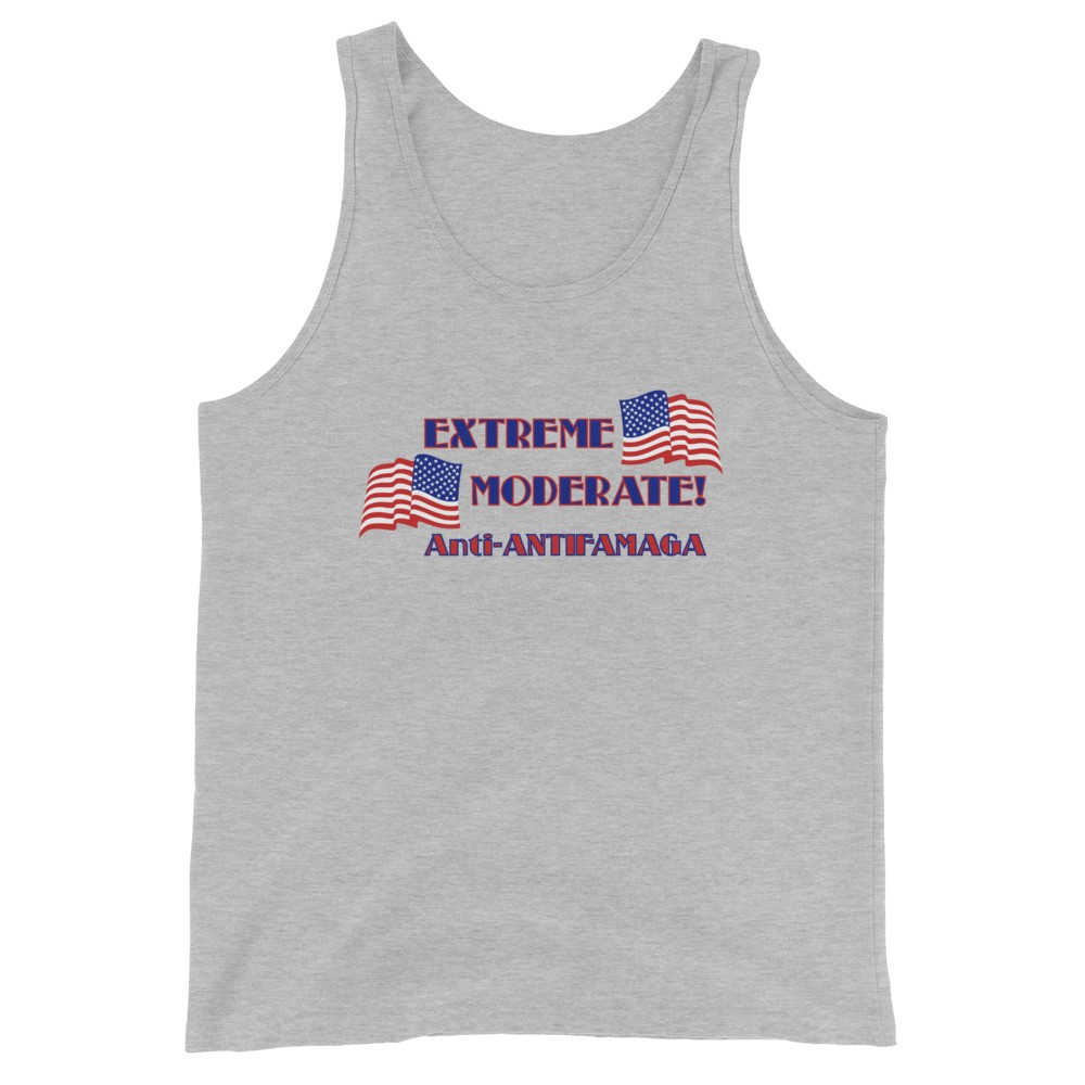 “Extreme Moderate” Unisex Tank Top Centrist Politics Anti-MAGA Anti-Antifa