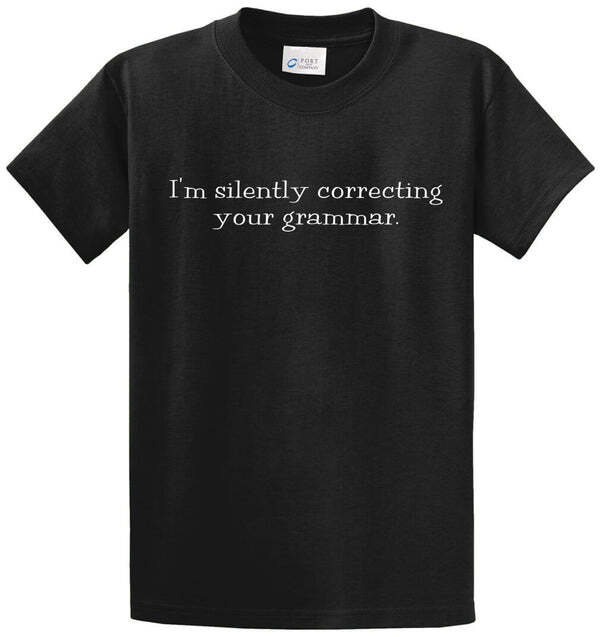 Silently Correcting Grammar Printed Tee Shirt in Regular and Big and Tall Sizes