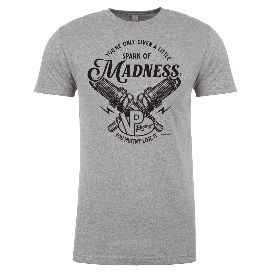 VP Racing Fuels Spark Of Madness Gray T-Shirt Men’s Quoted by Robin Williams