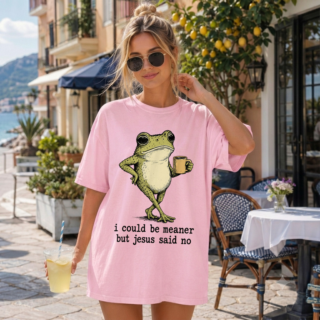 Comfort Colors® I Could Be Meaner But Jesus Said No T-Shirt