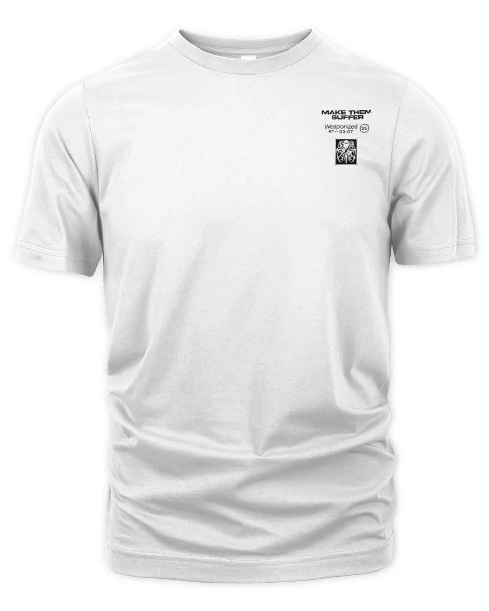 Make Them Suffer Weaponized Shirt