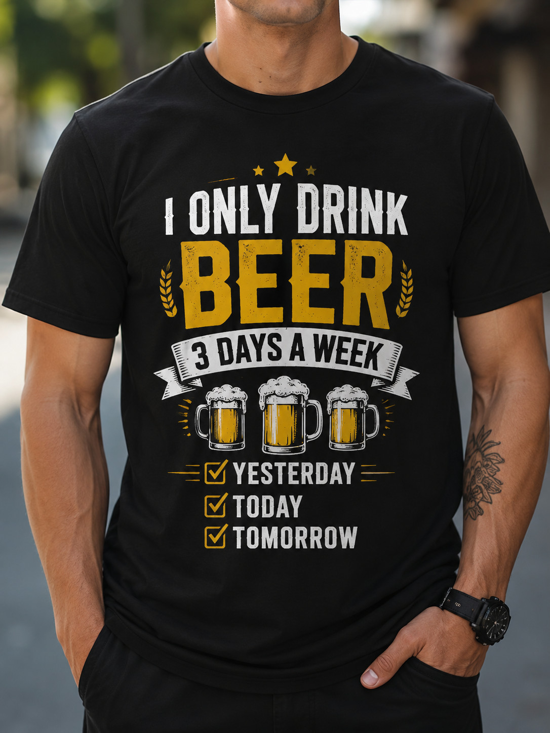 Funny Beer Lover T-Shirt I Only Drink Beer 3 Days a Week Graphic Tee
