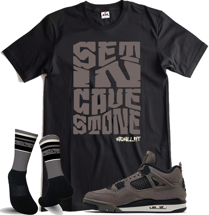 We Will Fit shirt to match Jordan 4 Cave stone grey black gray
