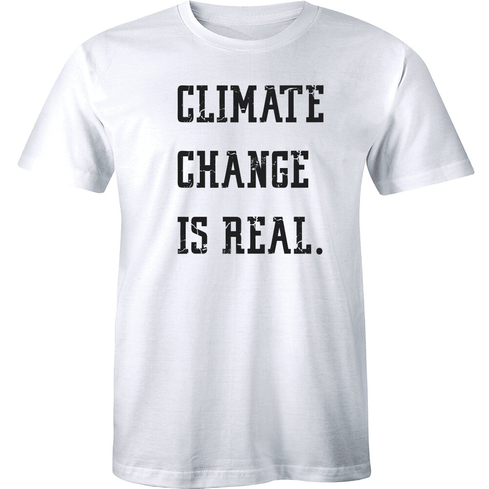 Climate Change Is Real – Save Our Planet There’s No planet B Men’s T-shirt Tee