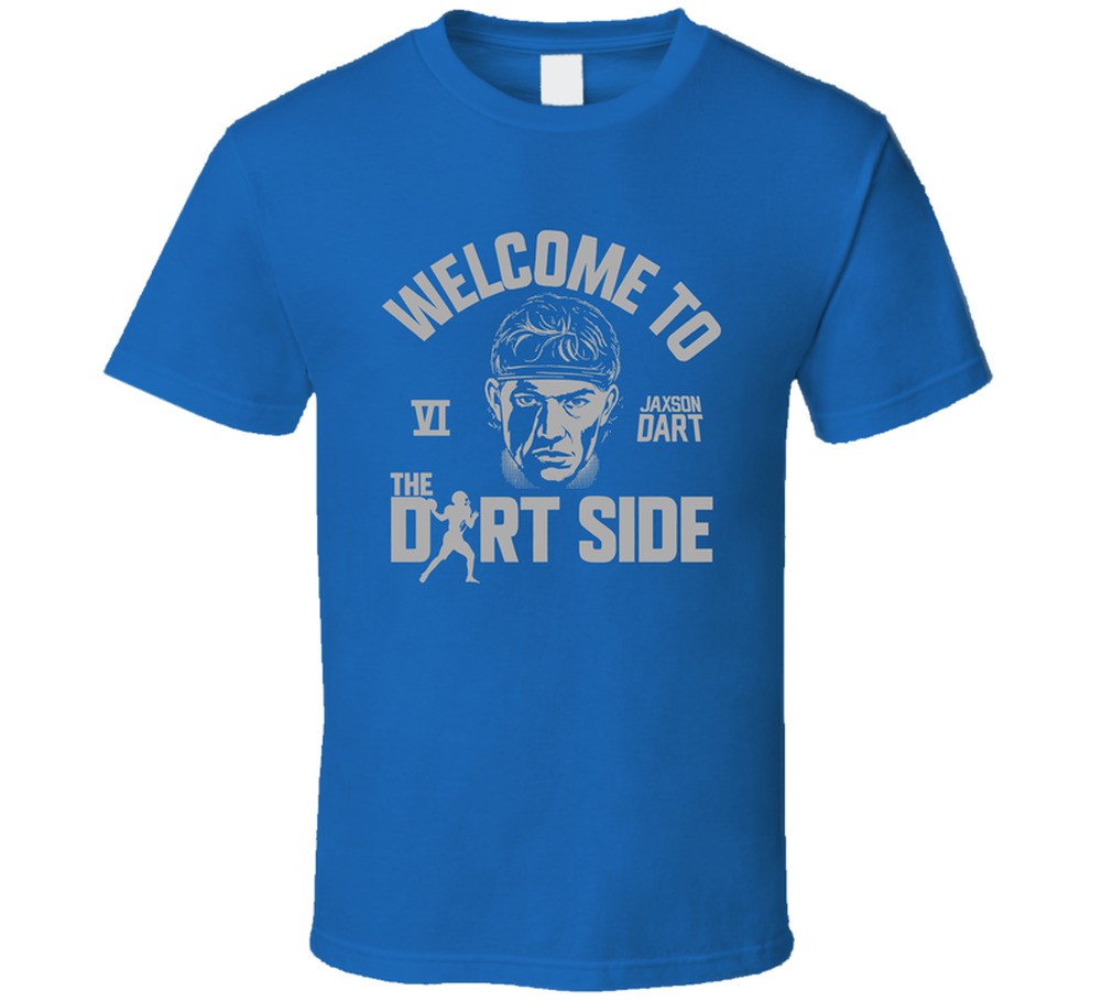 Welcome To The Dart Side Jaxson Dart New York Football Fan T Shirt