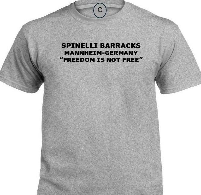 TAUKKUNEN BARRACKS *WORMS-GERMANY* FREEDOM* INDIVIDUAL BASE PT SHIRT