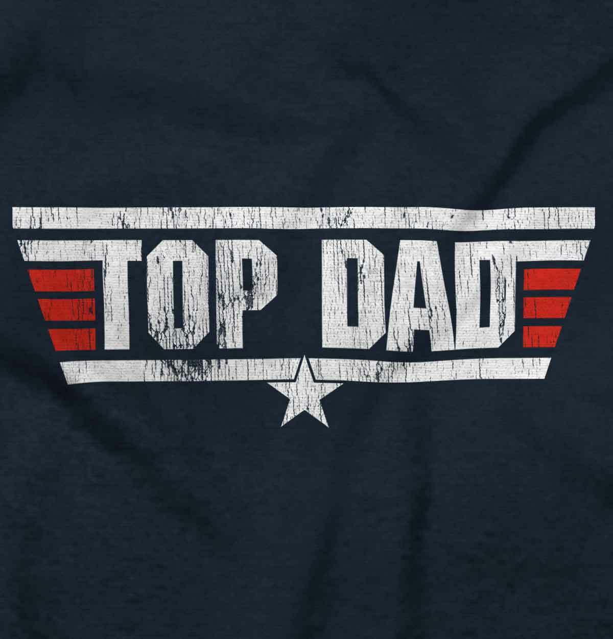 Top Dad Father’s Day Best Ever Birthday Gift Mens Casual Crewneck T Shirts Tees