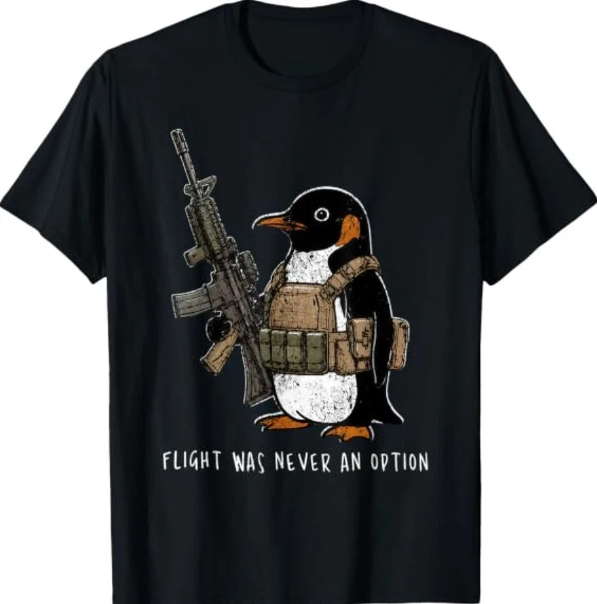 Flight was Never an Option Tactical Penguin Funny Bird Meme T-Shirt