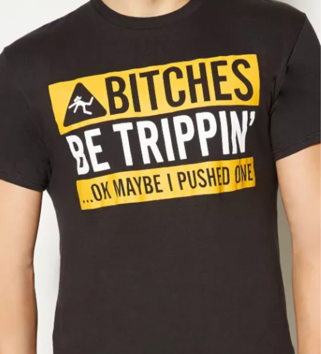 Spencer’s Bitches Be Trippin OK Maybe I Pushed One Humor Graphic T-Shirt (XL)