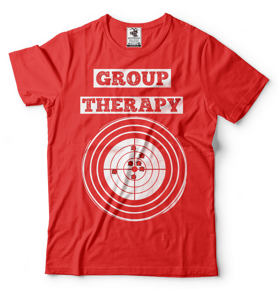 Group Therapy T Shirt 2nd Amendment Gun Laws Rights T-shirt Shooting Range Shirt