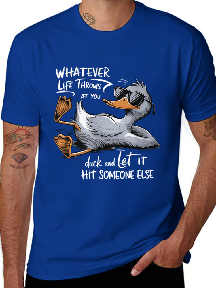 Funny Duck Graphic Tees Funny Quote Gift T-Shirt