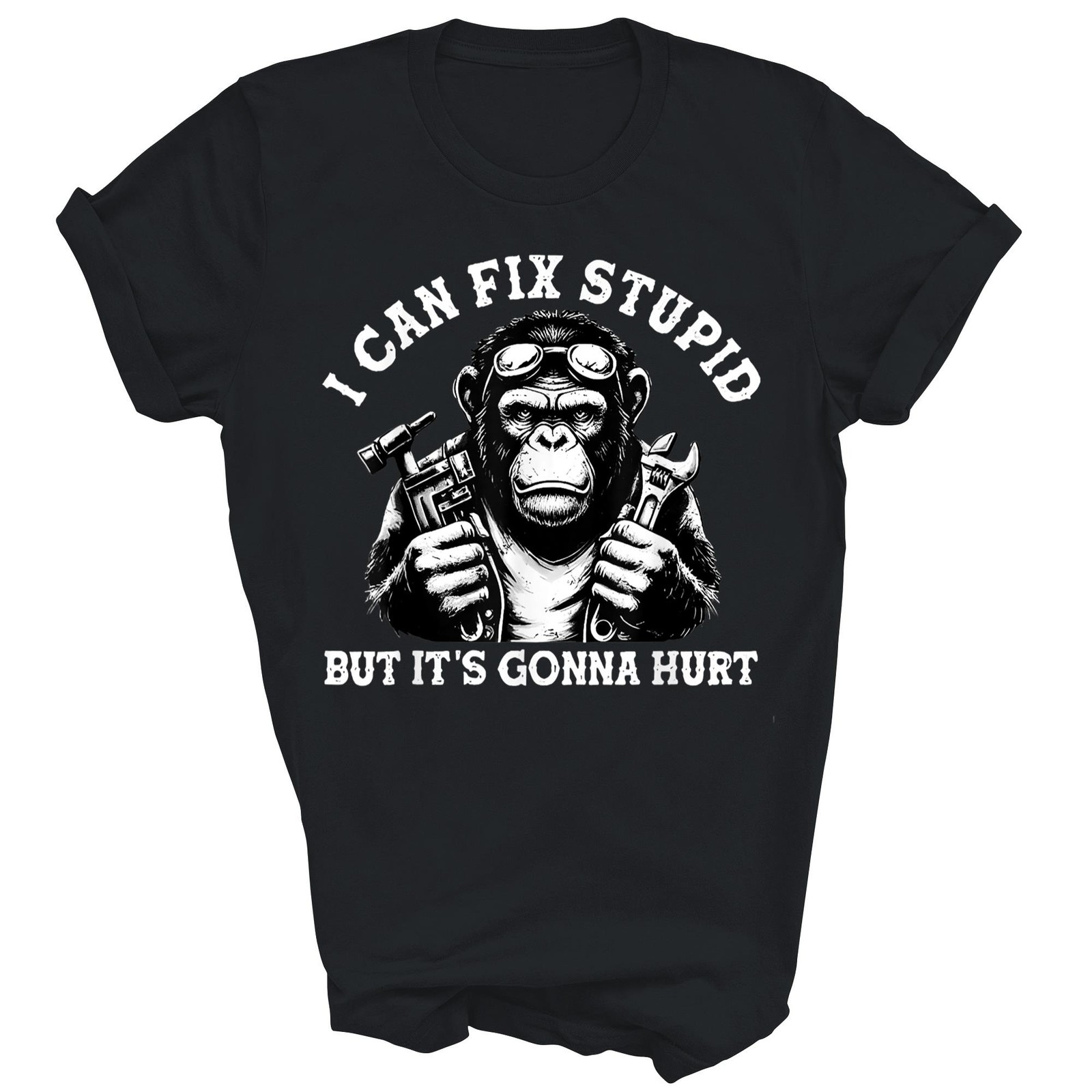 I Can Fix Stupid But It’s Gonna Hurt Monkey Unisex Shirt Gift