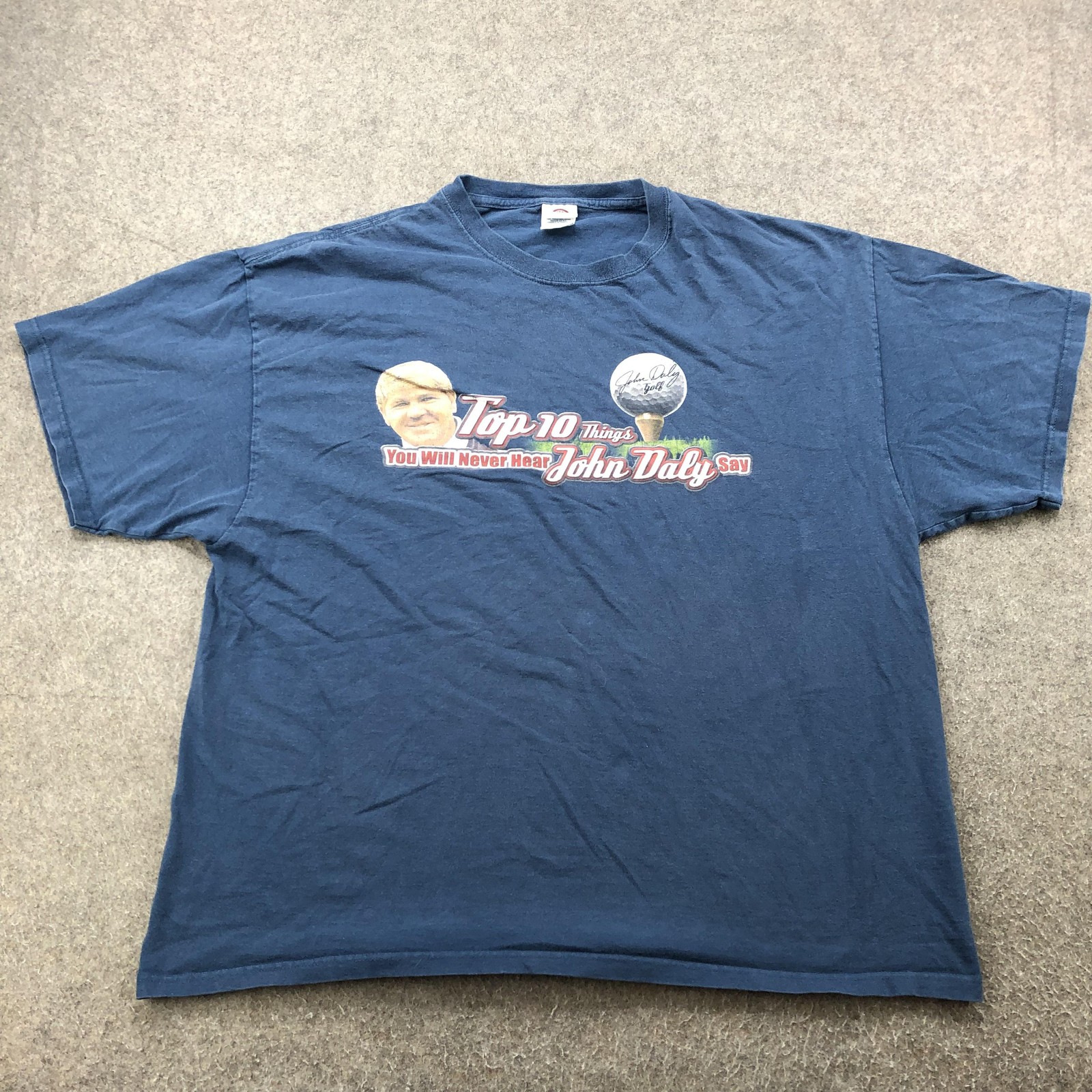 John Daly Shirt Mens 2XL Blue Top 10 Things You Will Never Hear Say Golf Graphic
