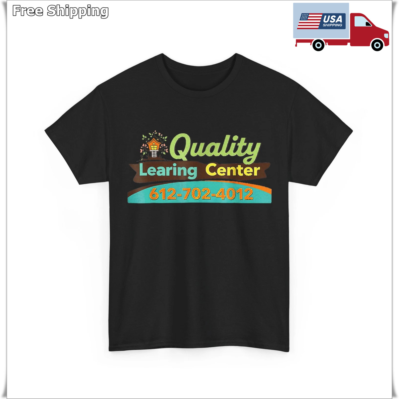Quality Learning Center School Shirt, Funny Quote T-Shirt