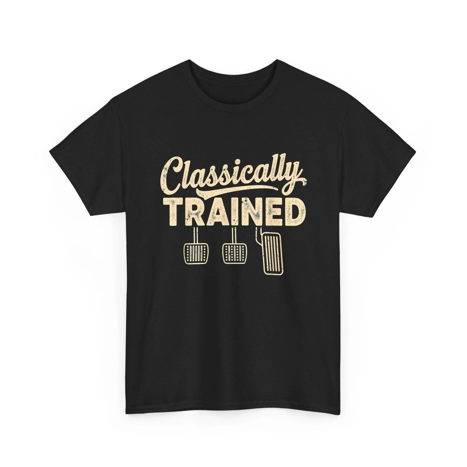 Classically Trained T-Shirt, Manual Car Pedals Driving Humor Tee