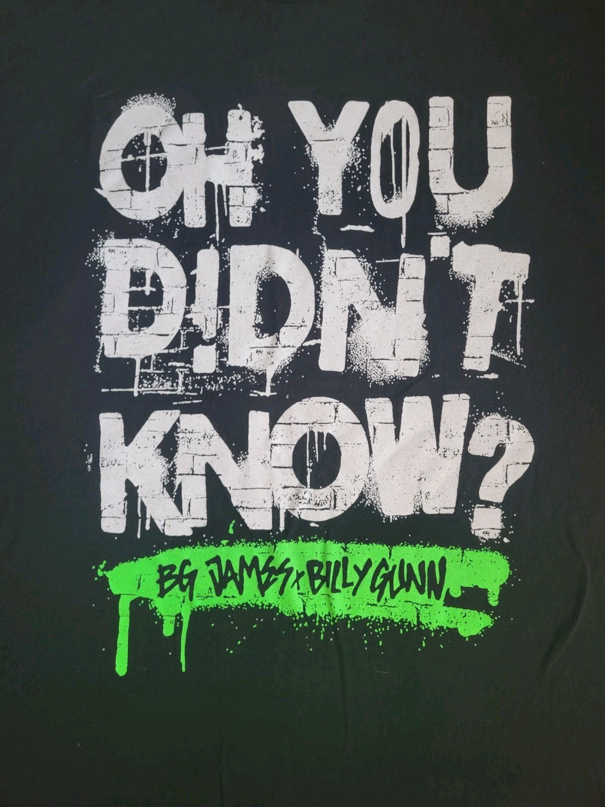 BG James Billy Gunn Shirt Mens 2XL Black Oh You Didnt Know Wrestling Graphic Tee