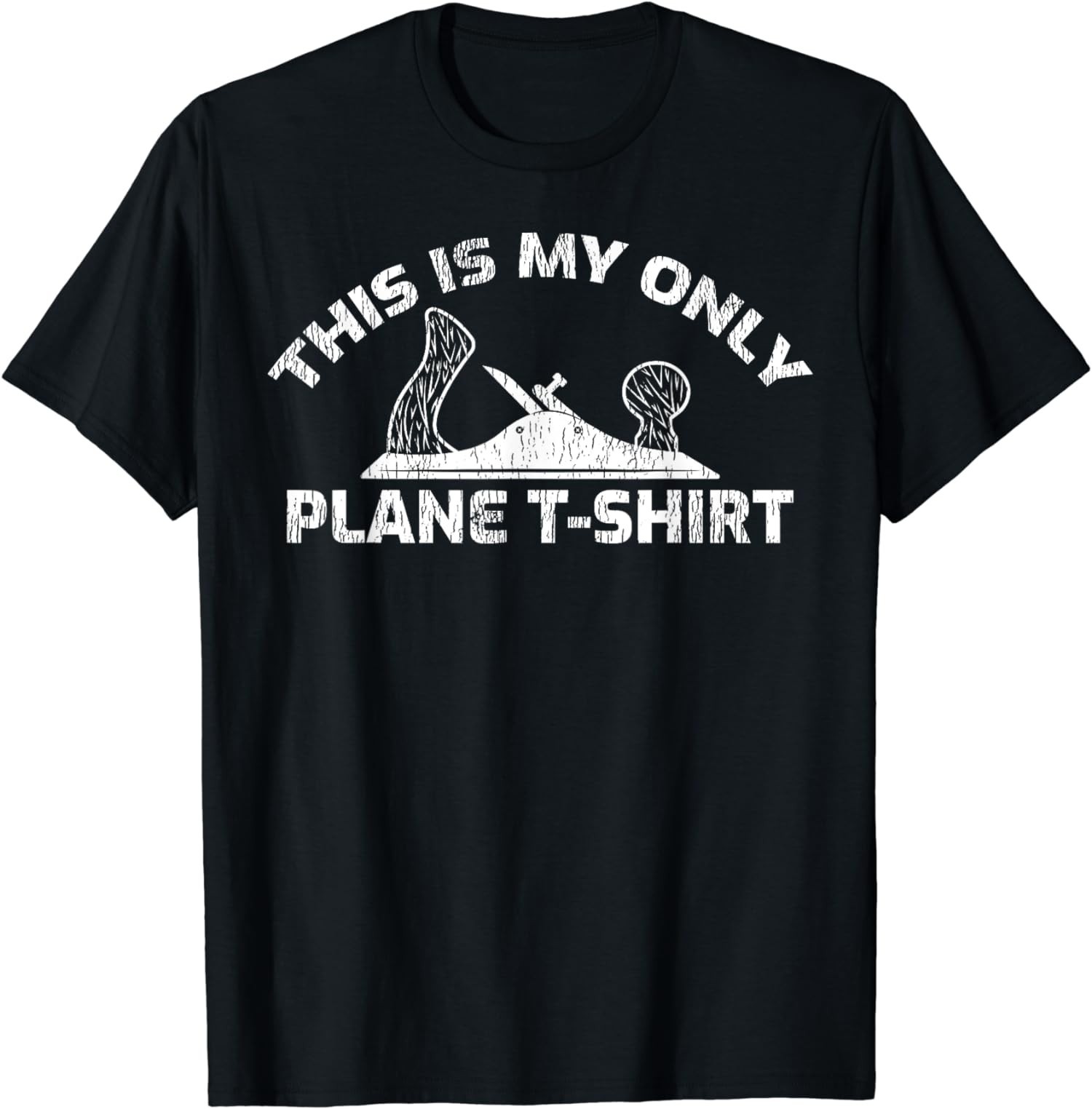 This Is My Plane Funny Wood Planer Carpentry Unisex T-Shirt
