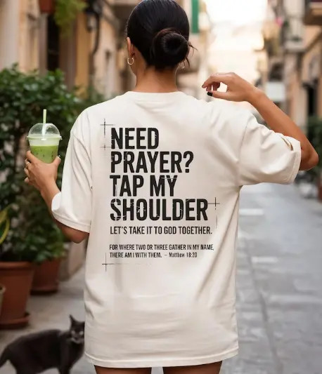 Need Prayer Tap My Shoulder Christian Faith T Shirt