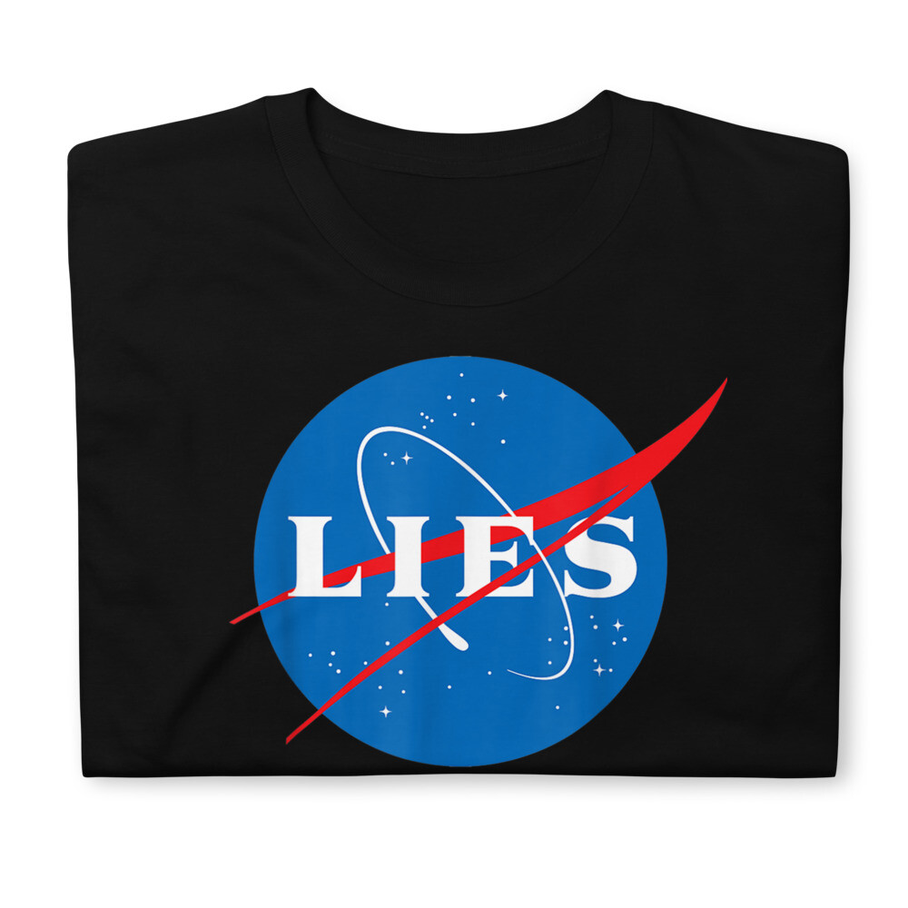 The Earth Is Flat Funny Flat Earth T-shirt Flat Earth Society NASA Lies Shirt