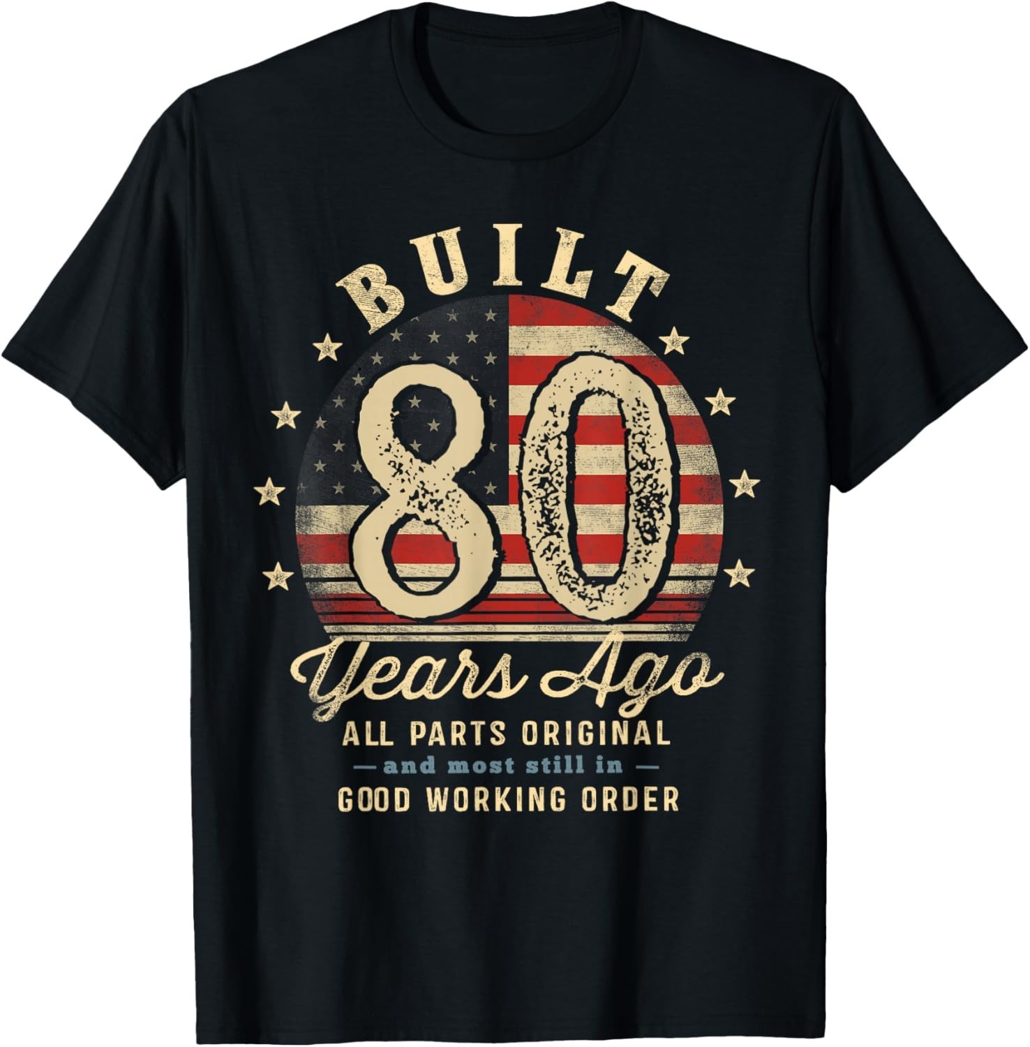 Built 80 Years Ago Funny 80th Birthday USA Flag Gift Unisex T-Shirt