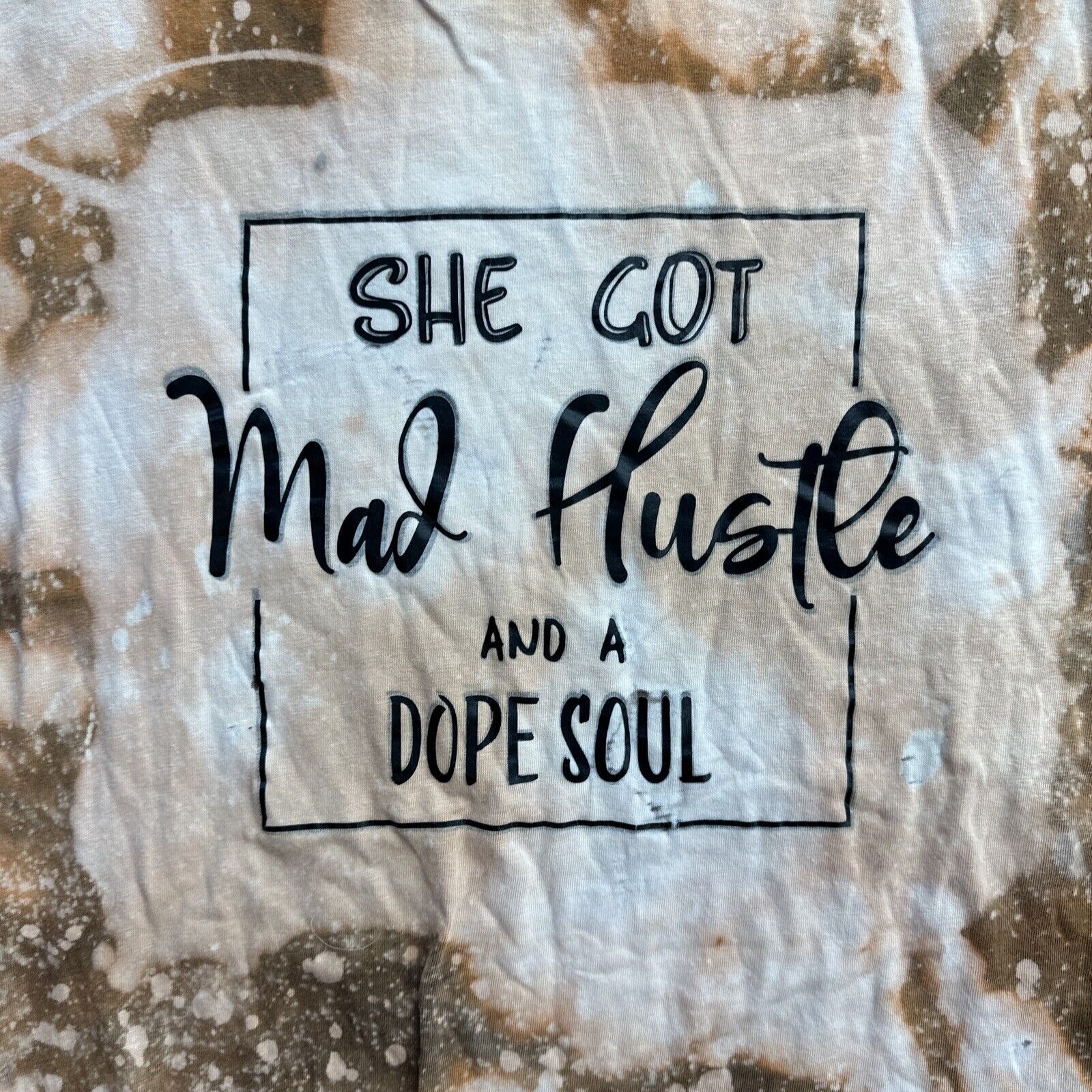 She Got Mad Hustle and A Dope Soul Mens T-Shirt Size XL
