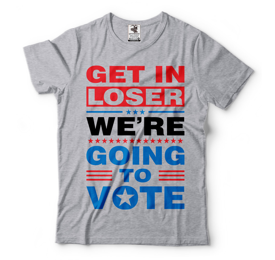 Get In Looser We’re Going To Vote 2024 Election T shirts Trump shirts Trump 2024