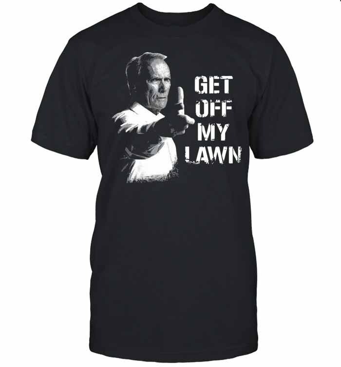 Clint Eastwood Get Off My Lawn TShirt Classic Black Unisex S-2345XL