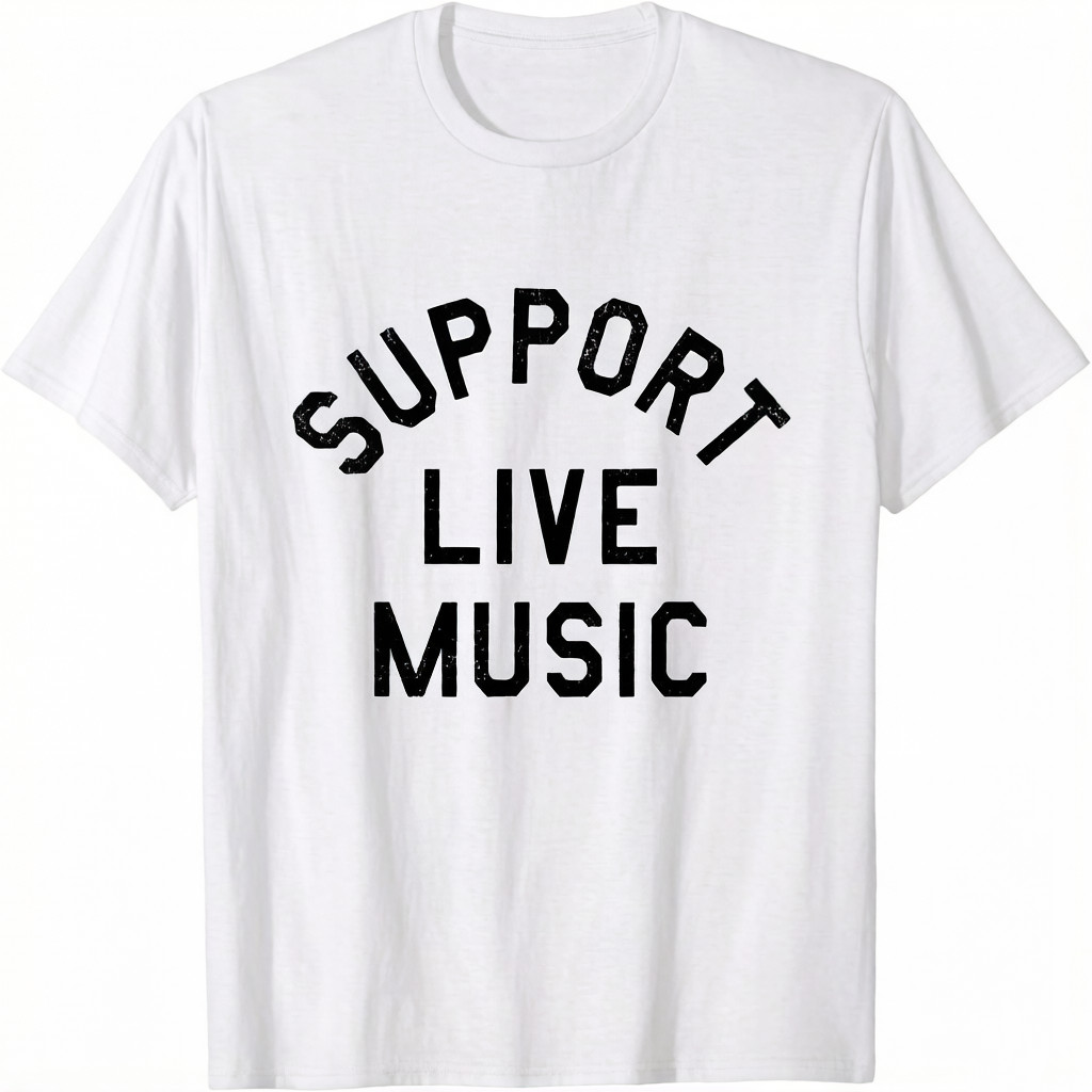 Support Live Music Funny Design Music Support Live Unisex T-Shirt