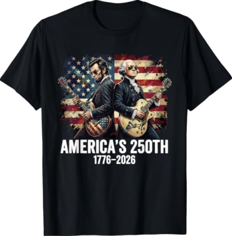 America’s 250th July 4th Abraham Lincoln George Washington T-Shirt