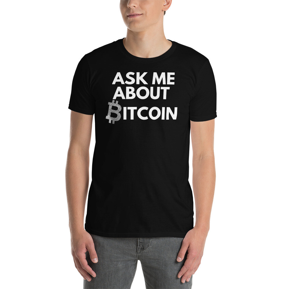 Ask Me About Bitcoin, Unisex, Funny Bitcoin, Blockchain, Crypto, BTC