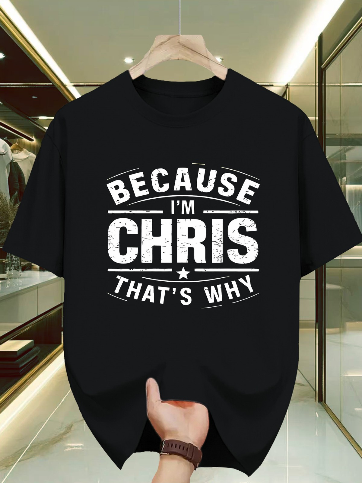 Because I’m Chris That’s Why Funny Name Humor Graphic T-Shirt Gift Tee