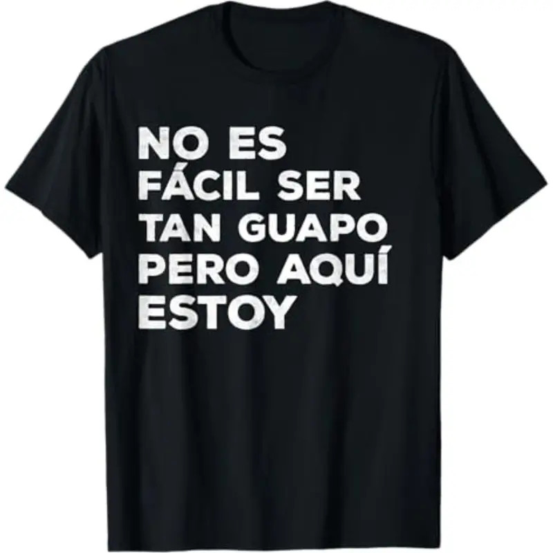 Humorous Spanish Fathers Day T Shirt Gift for Dad good graphic tees