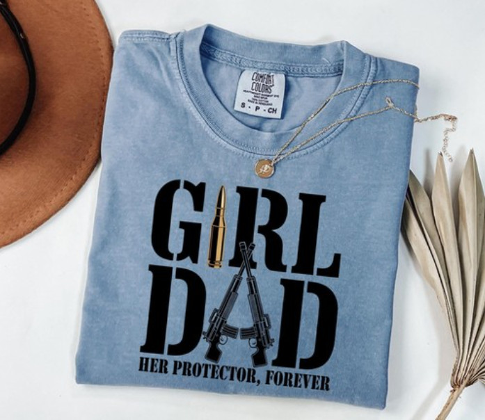 Comfort Colors Popular Girl Dad Her Protector Forever T-Shirt Trendy Girl Dad