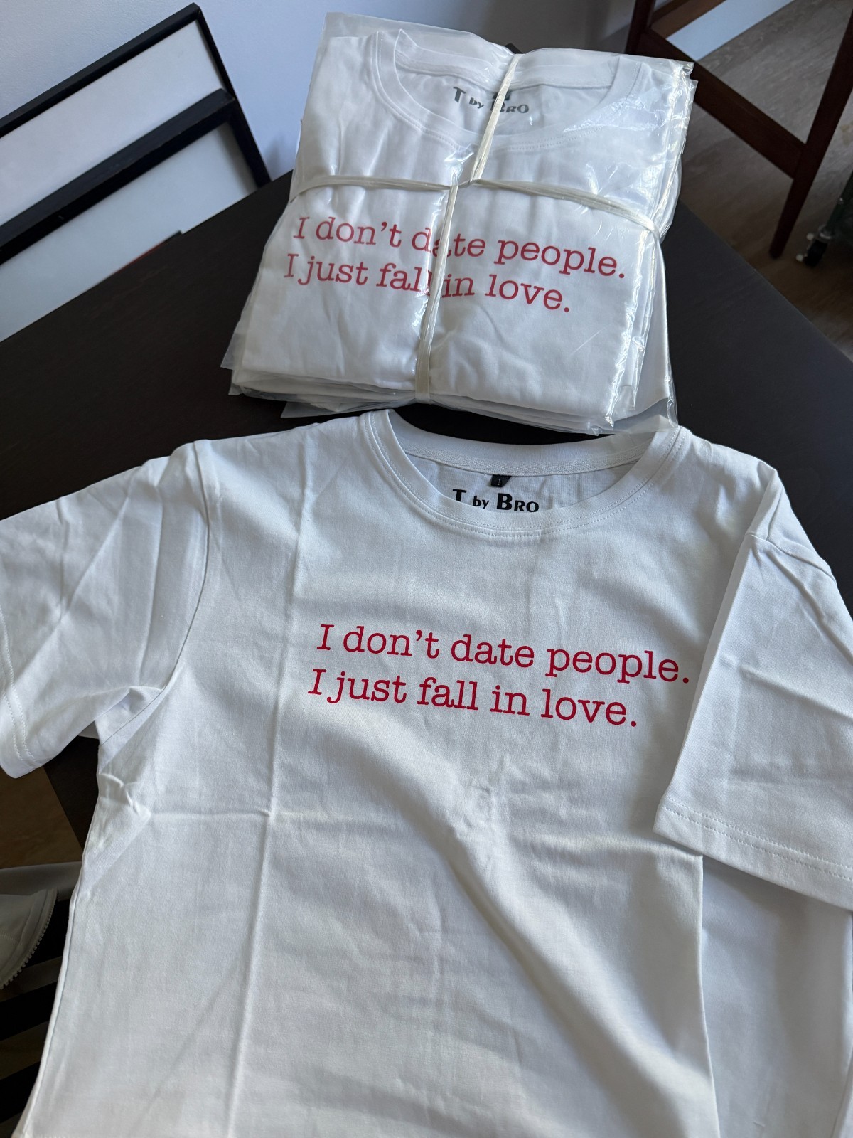 I Don’t Date People I Just Fall In Love T-Shirt Women White Graphic Tee One Size